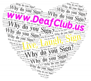 Live, Laugh , Sign